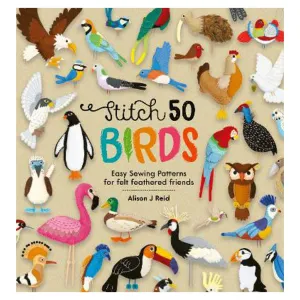 Stitch 50 Birds | Alison J Reid